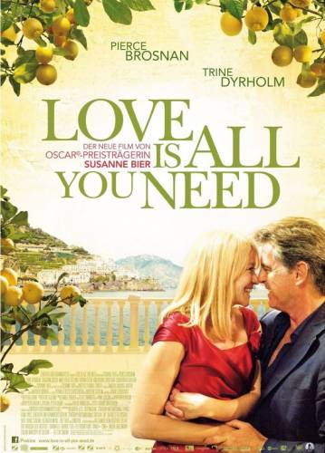 Love Is All You Need / Трябва ти единствено любов (2012)
