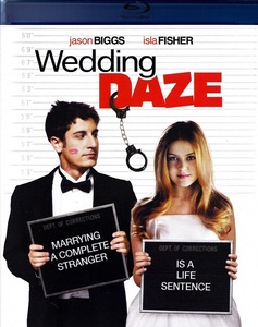 Wedding Daze / Венчален шок (2006)