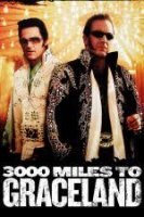 3000 Miles to Graceland / 3000 мили до Грейсланд (2001)