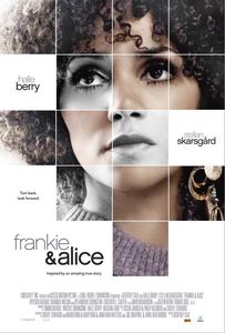 Frankie And Alice / Франки и Алис (2010)