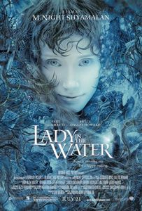 Lady In The Water / Жената от водата (2006)