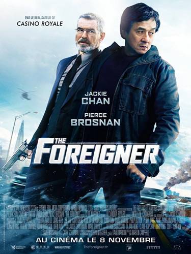 The Foreigner / Чужденецът (2017)