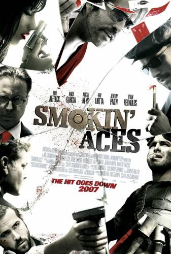 Smokin’ Aces / Димящи аса (2006)