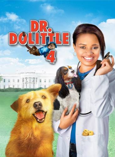 Dr. Dolittle: Tail to the Chief / Доктор Дулитъл: Опашката на шефа (2008)