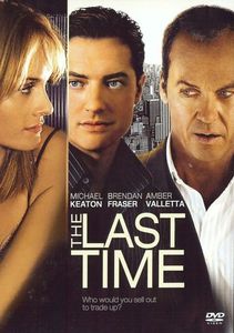 The Last Time / Последният път (2006)