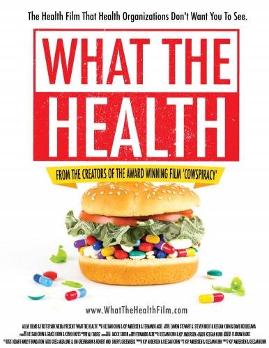 What the Health / Какво толкова за здравето? (2017)
