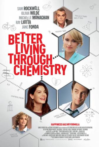 Better Living Through Chemistry / Химията на живота (2014)