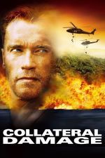 Collateral Damage / Косвени жертви (2002)