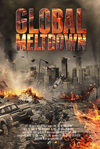 Global Meltdown / Срещу стихиите (2017)