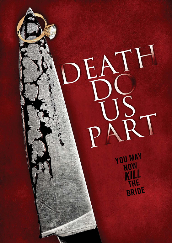 Death Do Us Part – Докато смъртта ни раздели [2014]