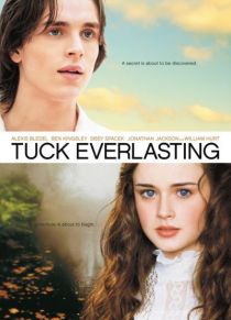 Tuck Everlasting / Безсмъртните Тък (2002)