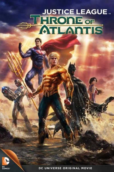 Лига на справедливостта: Тронът на Атлантида (2015)