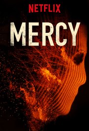Mercy / Милост (2016)