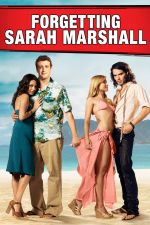 Forgetting Sarah Marshall / Прелъстен и изоставен (2008)